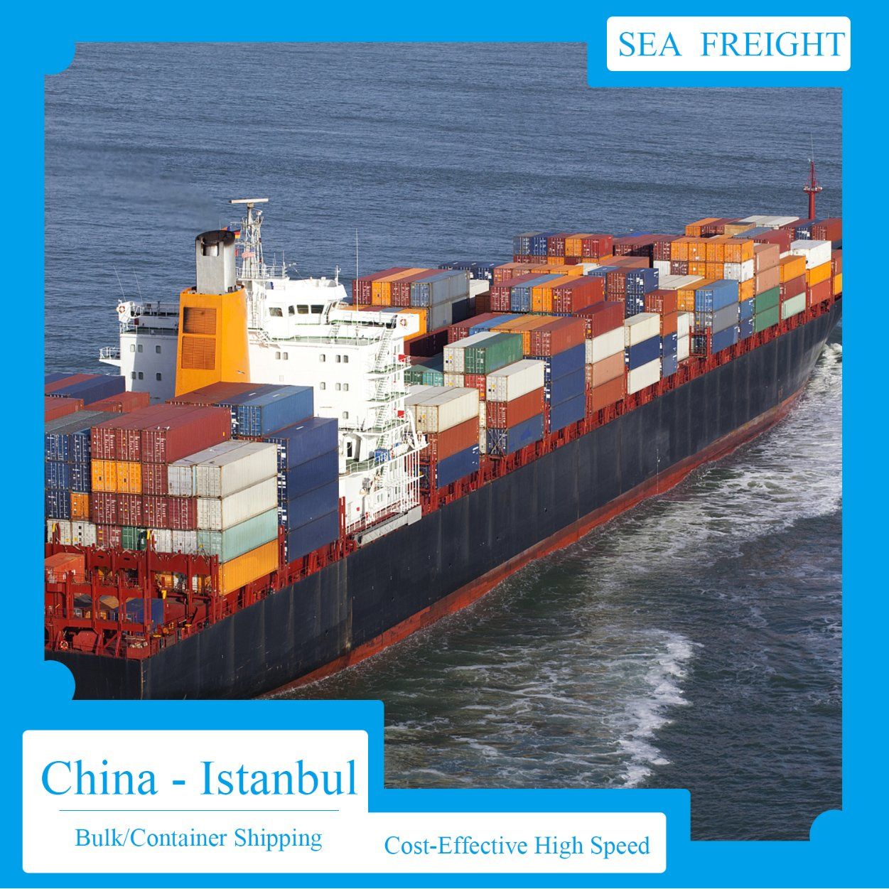 Container and Bulk Shipment Sea Freight From China to Turkey Istanbul Sakarya